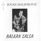 JOVAN MALJOKOVIC - Balkan Salsa (CD)